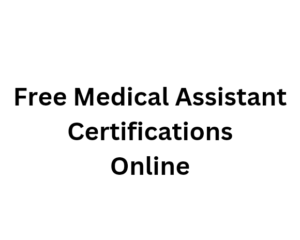medical-assistant-certifications-online-free