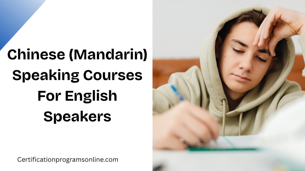 Chinese (Mandarin) Speaking Courses For English Speakers