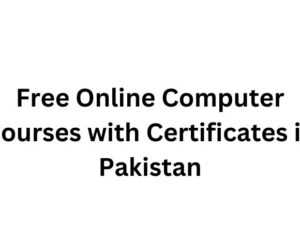 free-online-computer-courses-with-certificates-in-pakistan
