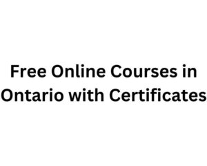 free-online-courses-in-ontario-with-certificates